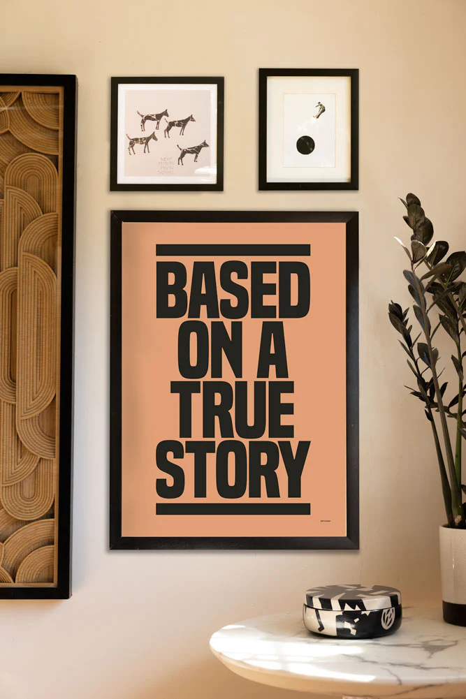 Based On A True Story Art Print - Unframed - Image 2