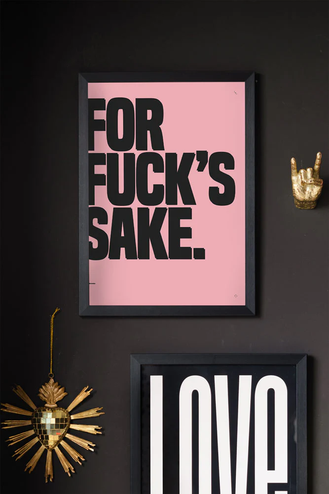 For Fuck's Sake Pink & Black Art Print - Unframed - Image 2