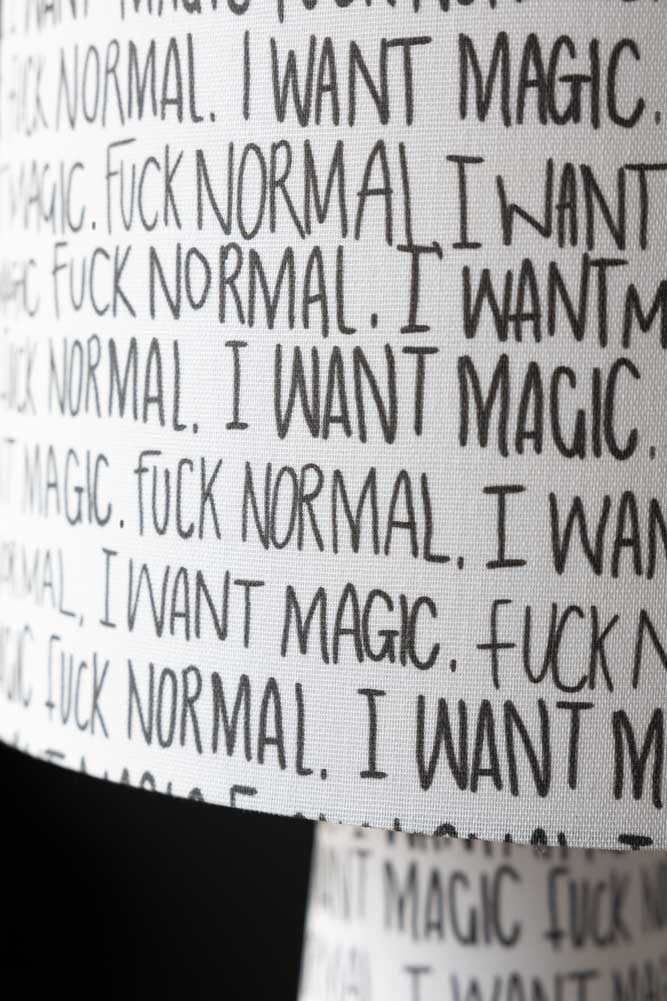 Fuck Normal, I Want Magic Print Floor Lamp - Image 4
