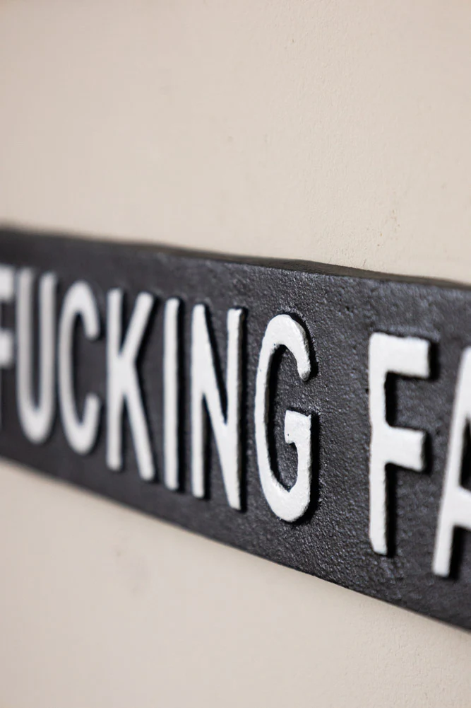 Fucking Fabulous Sign - Image 5