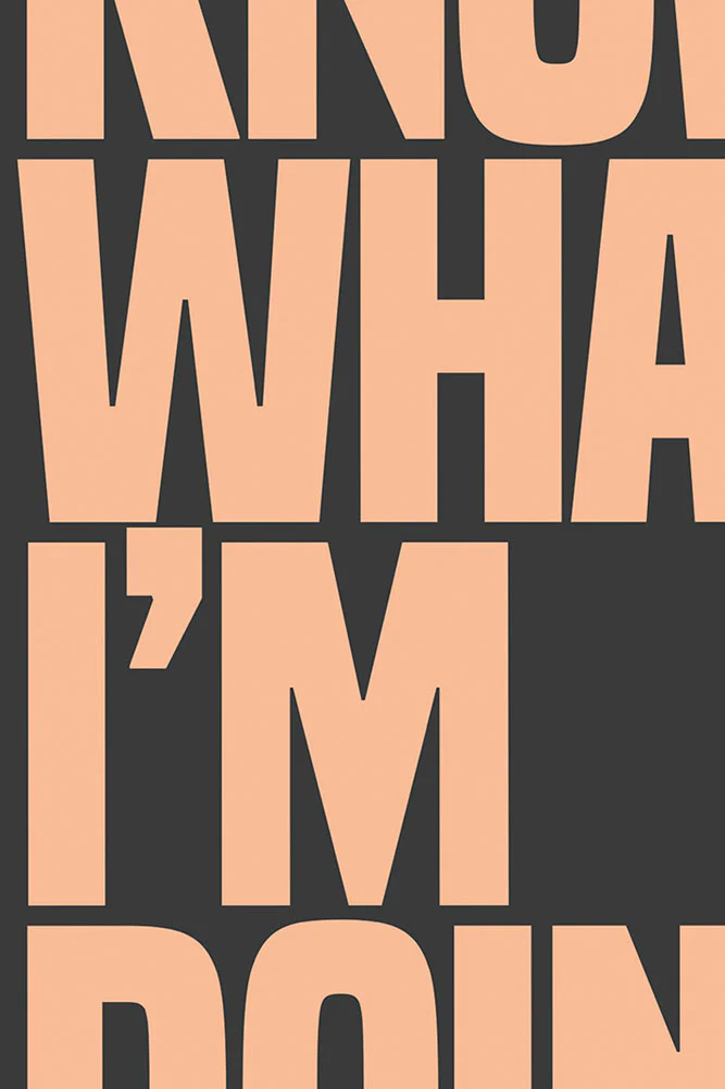 I Don't Know What I'm Doing Art Print - Unframed - Image 4