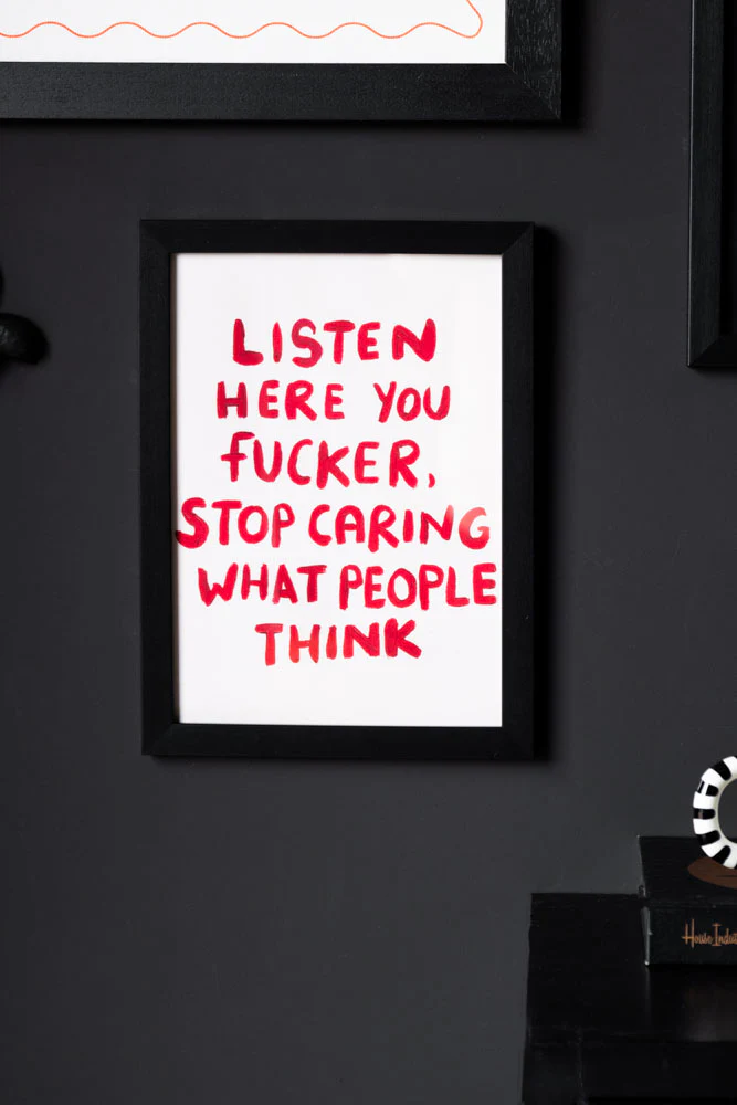 Listen Here You Fucker Art Print