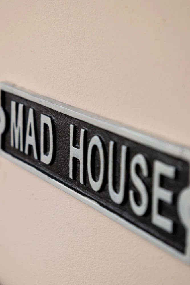 The Madhouse Sign - Image 2