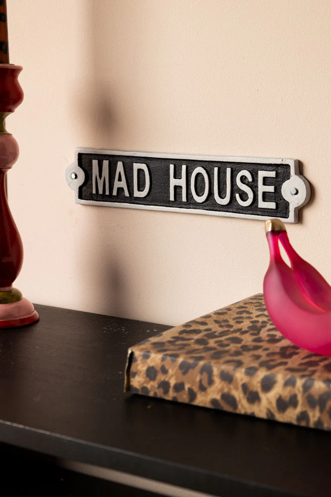 The Madhouse Sign - Image 3