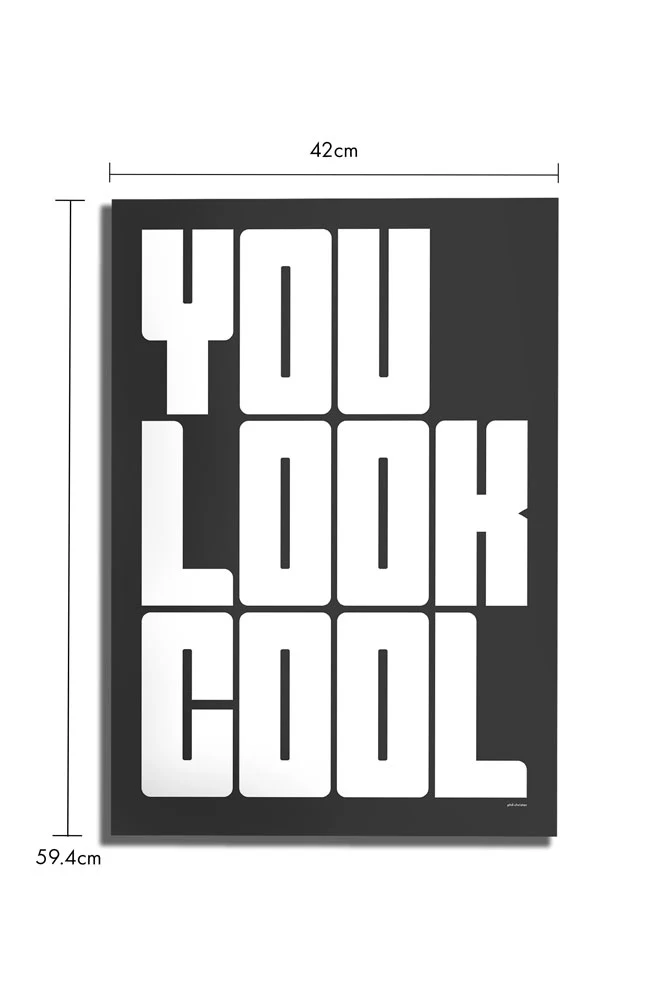 You Look Cool Black & White Art Print - Unframed - Image 5